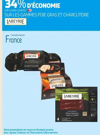Auchan Supermarché Labeyrie 34% d’économie sur votre compte waaoh ! sur les gammes foie gras et charcuterie labeyrie offre