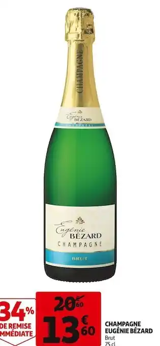 Auchan Supermarché Eugénie bézard champagne offre