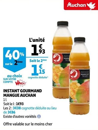 Auchan Instant gourmand mangue AUCHAN offre