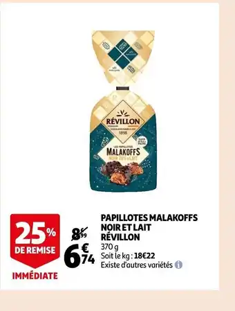 Auchan Papillotes Malakoffs Noir Et Lait Revillon offre