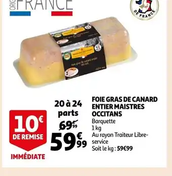 Auchan Foie Gras de Canard Entier Maistres Occitans offre