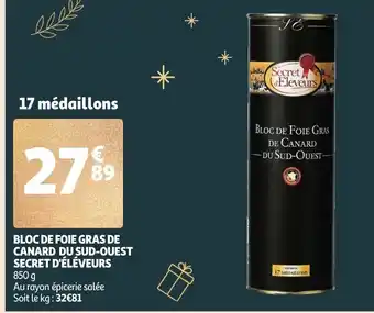 Auchan Bloc de Foie Gras de Canard Du Sud-Ouest Secret d'éleveurs offre