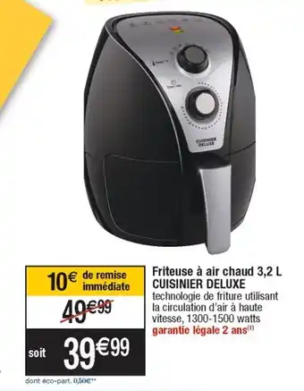 Cora x Carrefour Friteuse a Air Chaud 3,2L Cuisinier Deluxe offre