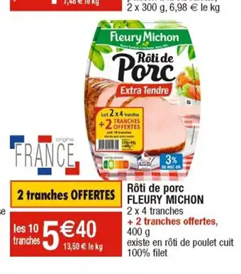 Cora x Carrefour Roti de Porc Fleury Michon offre