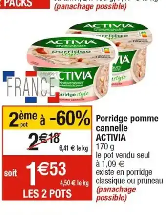 Cora x Carrefour Porridge Pomme Cannelle Activia offre