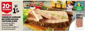 Auchan Terrine de campagne bio filière auchan cultivons le bon offre