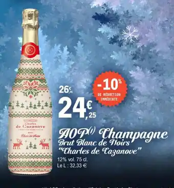 E.Leclerc Aop champagne brut blanc de noirs "CHARLES DE TAZANOVE" offre