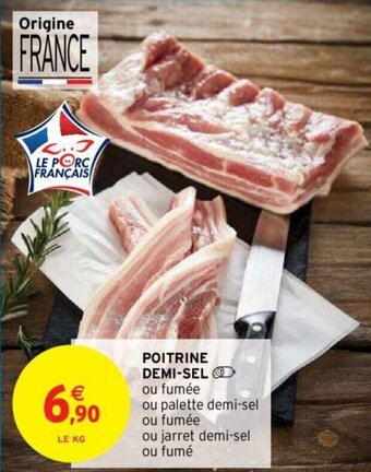 Intermarché Poitrine demi-sel offre