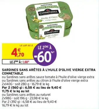 Intermarché Sardines sans arêtes à l'huile d'olive vierge extra CONNETABLE offre