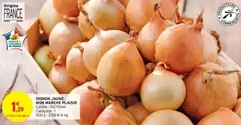 Intermarché Oignon jaune mon marche plaisir offre