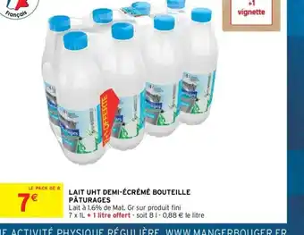 Intermarché Lait UHT Demi-Ecreme Bouteille Paturages offre