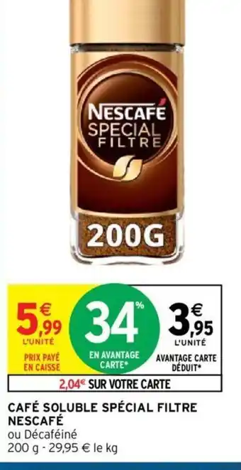 Intermarché Cafe Soluble Special Filtre Nescafe offre