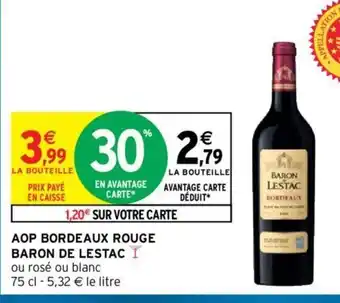 Intermarché AOP Bordeaux Rouge Baron de Lestac offre