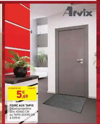 Intermarché Foire Aux Tapis offre