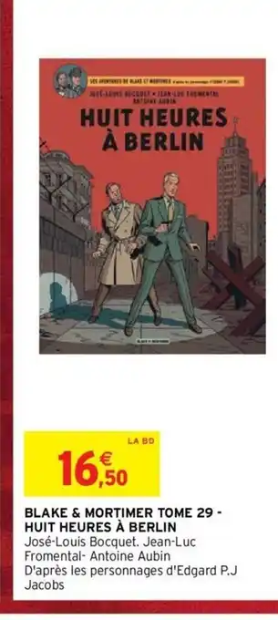 Blake & Mortimer Tome 29 Huit Heures a Berlin