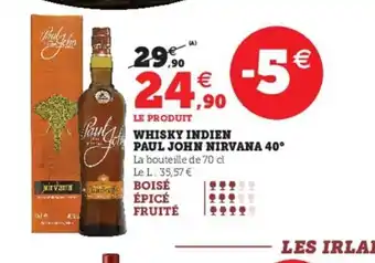 Hyper U Whisky Indien Paul John Nirvana 40 offre