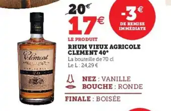 Hyper U Rhum Vieux Agricole Clement 40 offre