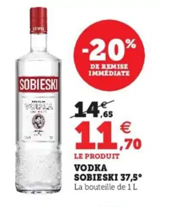 Hyper U Vodka Sobieski 37,5 offre