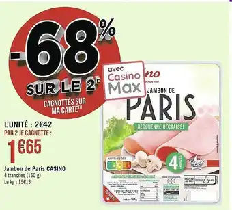 Casino Supermarchés Jambon de paris casino offre