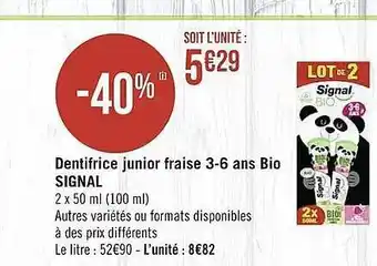 Casino Supermarchés Dentifrice junior fraise 3-6 ans bio signal offre