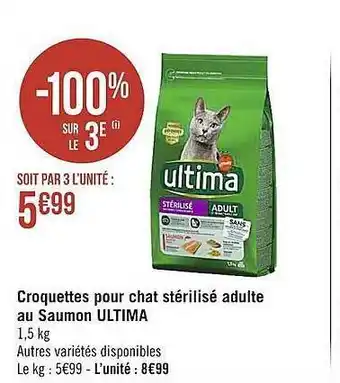 Casino Supermarchés Croquettes pour chat stérilisé adulte au saumon ultima offre