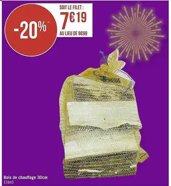 Casino Supermarchés Bois de chauffage 30 cm offre