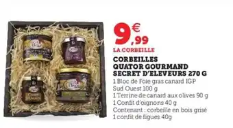 Hyper U Corbeilles Quator Gourmand Secret D'Eleveurs 270 G offre