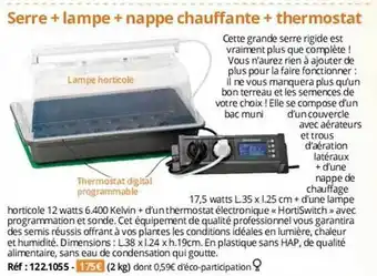 Magellan Serre + lampe + nappe chauffante + thermostat offre