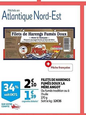 Filets de harengs fumés doux la mère angot