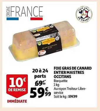 Auchan Foie gras de canard entier maistres occitans offre