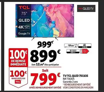 Auchan Tv tcl qled 75c635 offre