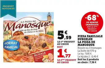 U Express Manosque pizza familiale surgelee la pizza de manosque offre