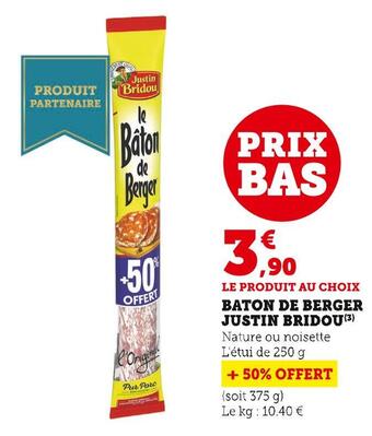 U Express Baton de berger justin bridou offre