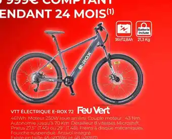 Feu Vert Vtt électrique e-rox 72 offre