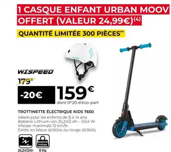 Feu Vert Trottinette électrique kids t650 offre