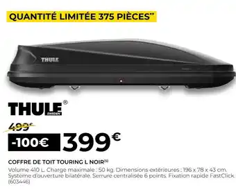 Feu Vert Thule coffre de toit touring l noir offre