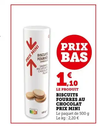 Super U Biscuits fourres au chocolat prix mini offre
