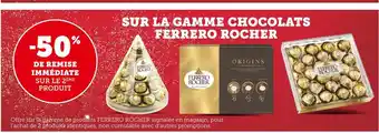 Super U -50% de remise immédiate sur le 2ème produit sur la gamme chocolats offre