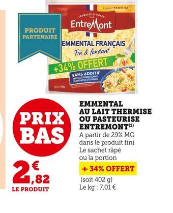 Super U Entremont emmental au lait thermise ou pasteurise offre