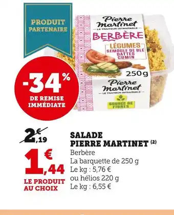 Super U Pierre martinet salade offre