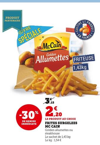 Super U Mc cain frites surgelees offre