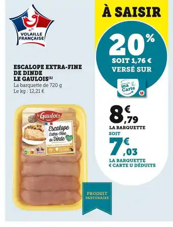 Le gaulois escalope extra-fine de dinde