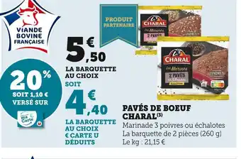 Super U Charal pavés de boeuf offre