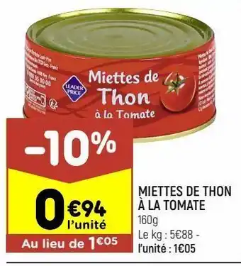 Leader Price Miettes de thon à la tomate leader price offre