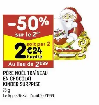 Leader Price Père noël traîneau en chocolat kinder offre