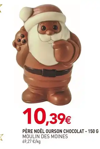 naturéO Moulin des moines père noël ourson chocolat offre