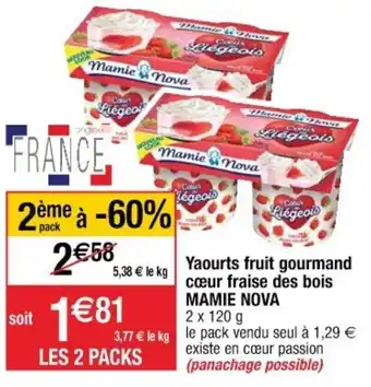 Cora x Carrefour Yaourts fruit gourmand cœur fraise des bois offre