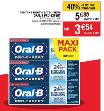 Cora x Carrefour Dentifrice menthe extra-fraîche oral b pro-expert offre
