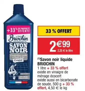 Cora x Carrefour Savon noir liquide briochin offre