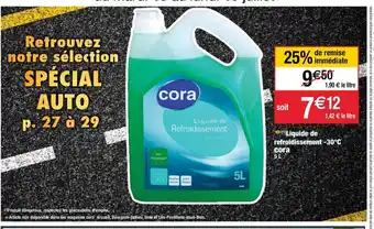 Cora x Carrefour Liquide de refroidissement -30 offre